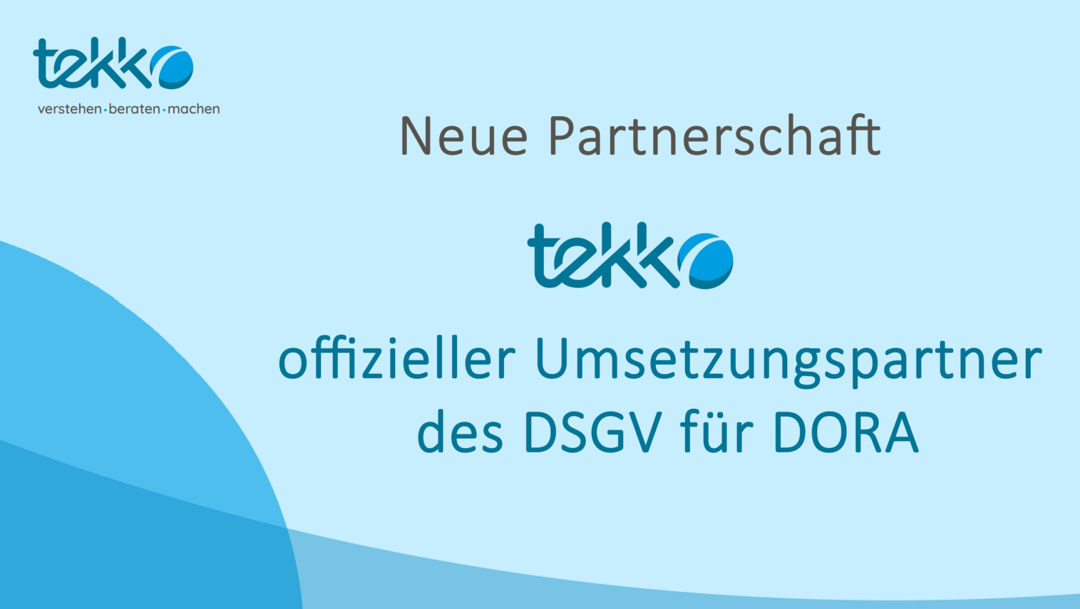 tekko ist offizieller Umsetzungspartner des Deutschen Sparkassen- und Giroverbands für DORA-Implementierung